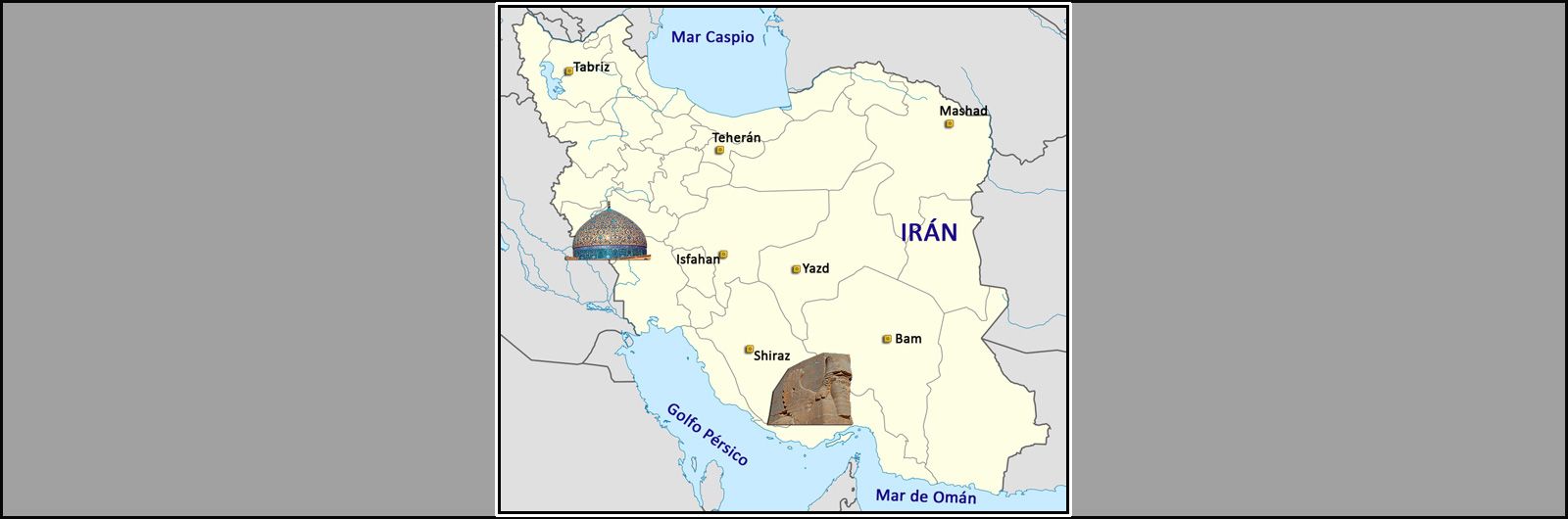04 Ruta de la Seda: Ciudades y Lugares. Irán